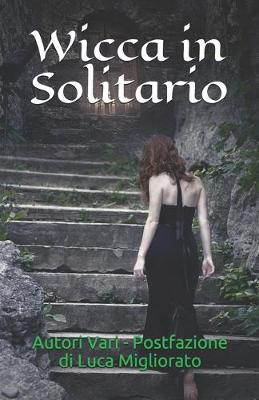 Book cover for Wicca in Solitario