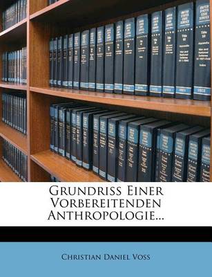 Book cover for Grundriss Einer Vorbereitenden Anthropologie...