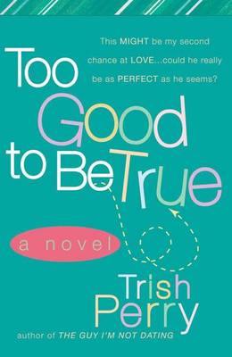 Book cover for Too Good to Be True