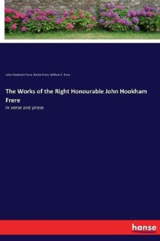 Cover of The Works of the Right Honourable John Hookham Frere