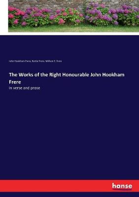 Book cover for The Works of the Right Honourable John Hookham Frere