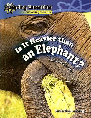 Book cover for Is It Heavier Than an Elephant?