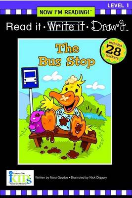Book cover for Read It, Write It, Draw It: The Bus Stop - Level 1