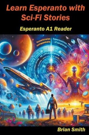 Cover of Learn Esperanto with Science Fiction