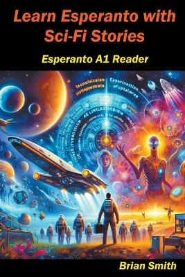 Book cover for Learn Esperanto with Science Fiction