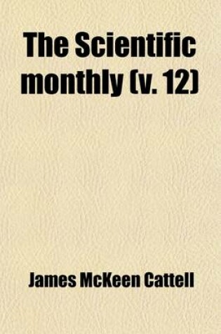 Cover of The Scientific Monthly Volume 12