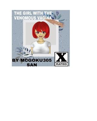 Book cover for The Girl With The Venomous Vagina The Light Novel