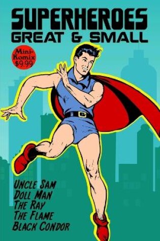 Cover of Superheroes Great & Small