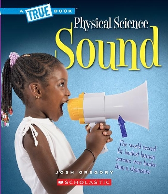 Book cover for Sound (a True Book: Physical Science)