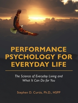 Book cover for Performance Psychology for Everyday Life
