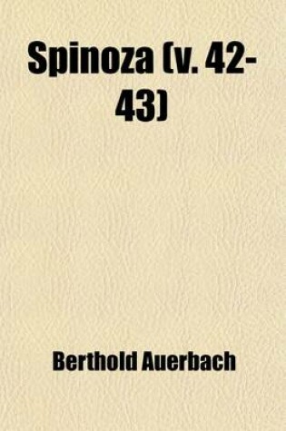 Cover of Spinoza (Volume 42-43); A Novel