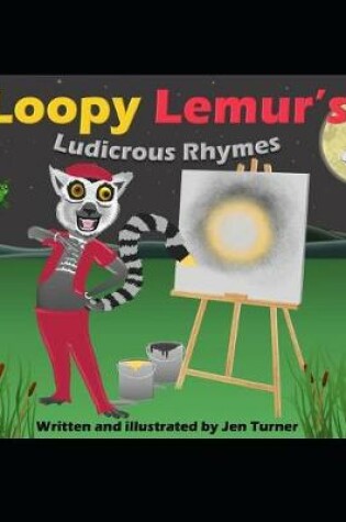 Cover of Loopy Lemur's Ludicrous Rhymes