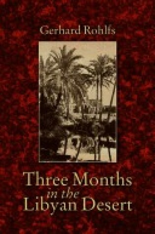 Cover of Three Months in the Libyan Desert