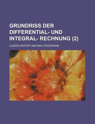 Book cover for Grundriss Der Differential- Und Integral- Rechnung (2)