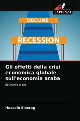 Cover of Gli effetti della crisi economica globale sull'economia araba