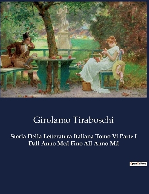 Book cover for Storia Della Letteratura Italiana Tomo Vi Parte I Dall Anno Mcd Fino All Anno Md