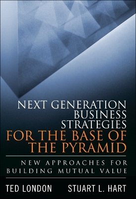 Book cover for Next Generation Business Strategies for the Base of the Pyramid