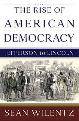 Book cover for The Rise of American Democracy