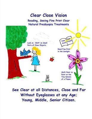 Book cover for Clear Close Vision - Reading, Seeing Fine Print Clear