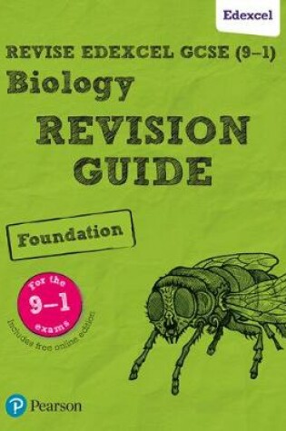 Cover of Revise Edexcel GCSE (9-1) Biology Foundation Revision Guide