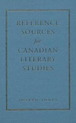 Book cover for Reference Sources for Canadian Literary Studies