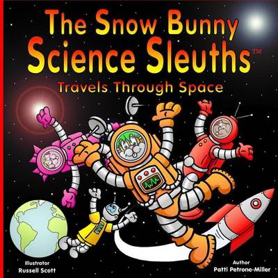 Book cover for The Snow Bunny Science Sleuths Travels Through Space