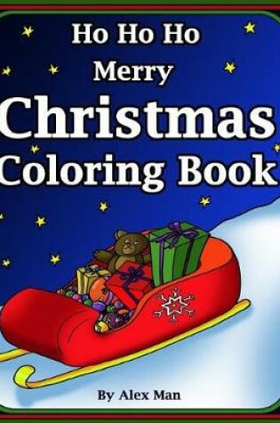 Cover of Ho Ho Ho Merry Christmas Coloring Book