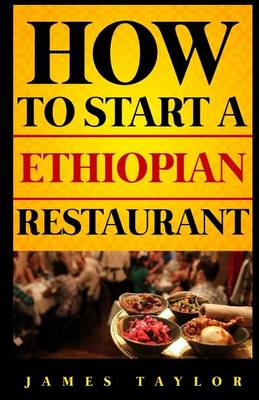 Book cover for How to Sart a Ethiopian Restaurant