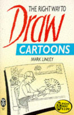 Book cover for The Right Way to Draw Cartoons