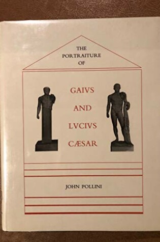 Cover of Portraiture of Gaius and Lucius