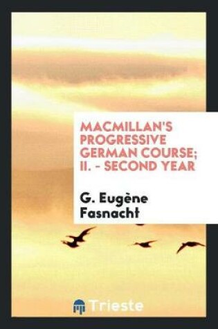 Cover of Macmillan's Progressive German Course