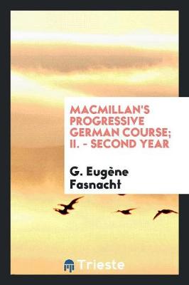Book cover for Macmillan's Progressive German Course