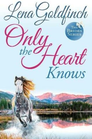 Cover of Only the Heart Knows