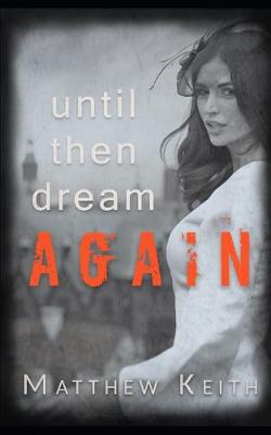 Book cover for Until Then Dream Again