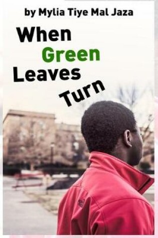 Cover of When Green Leaves Turn