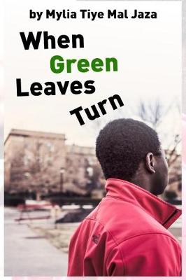 Book cover for When Green Leaves Turn