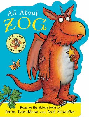 Book cover for All About Zog - A Zog Shaped Board Book