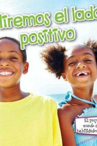 Cover of Miremos El Lado Positivo