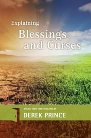 Cover of Explaining Blessings and Curses