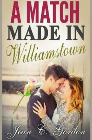Cover of A Match Made in Williamstown