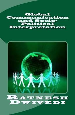 Book cover for Global Communication and Socio-Political Interpretation