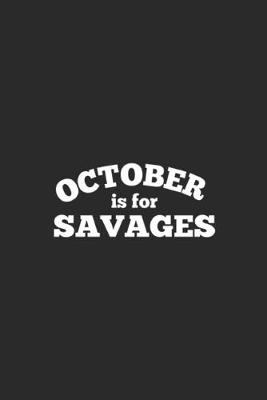 Book cover for October is for Savages