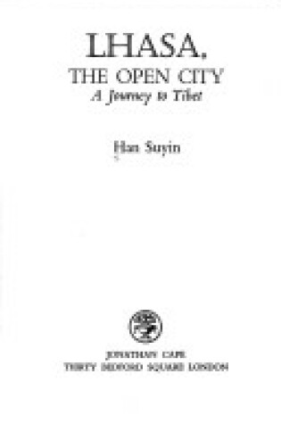 Cover of Lhasa, the Open City