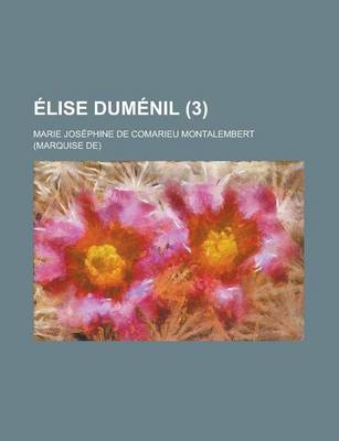 Book cover for Elise Dumenil (3)