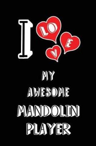 Cover of I Love My Awesome Mandolin Player