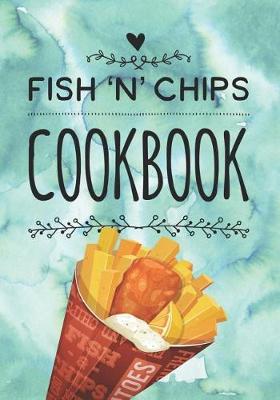 Book cover for Fish 'n' Chips Cookbook