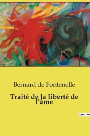Cover of Trait� de la libert� de l'�me