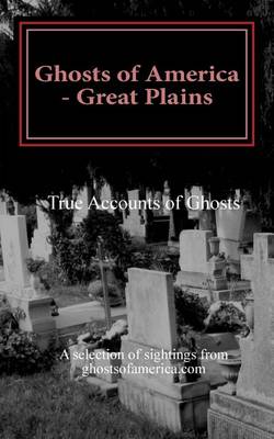 Cover of Ghosts of America - Great Plains