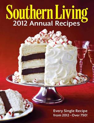 Book cover for Southern Living 2012 Annual Recipes