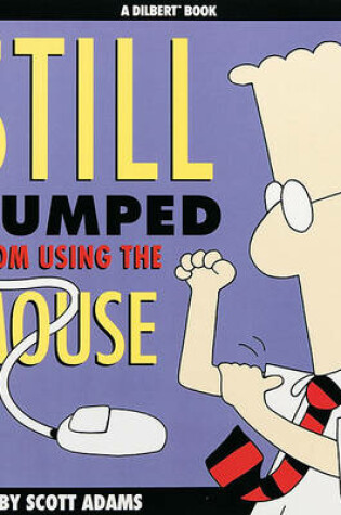 Cover of Still Pumped from Using Mousse